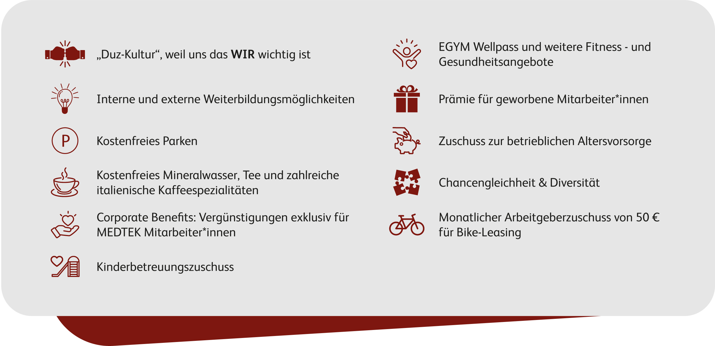 Aufstellung aller Benefiz die Mitarbeiter im Bereich Technik und Lager von Medtek erhalten.